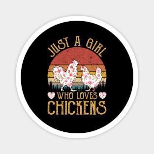 Just A Girl Who Loves Chickens Flower Magnet